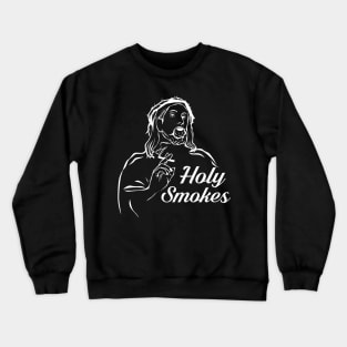 Holy smokes Shirt I Jesus religion bible church Crewneck Sweatshirt